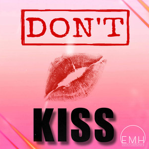 Don't Kiss