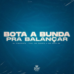 Bota a Bunda pra Balançar (Explicit)