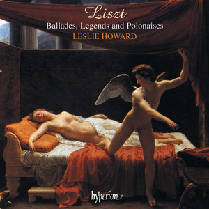 Liszt: Complete Piano Music 2 – Ballades, Legends & Polonaises