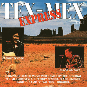 Tex-Mex Express Vol. 1