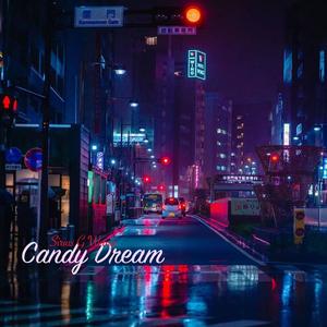 Candy dream (Explicit)