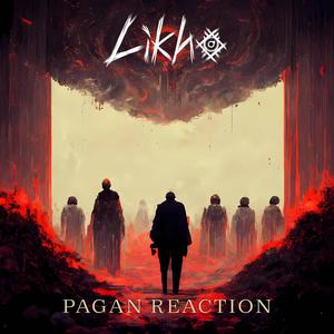 Pagan Reaction