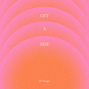 GET A RISE