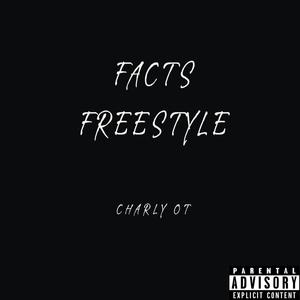 Facts Freestyle (Explicit)