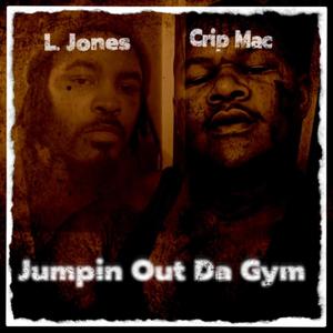 Jumpin Out Da Gym (feat. Crip Mac) [Explicit]