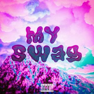 My Swag (feat. hellboy2k6) [Explicit]