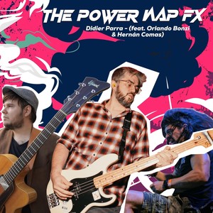 The Power Nap Fx (feat. Orlando Bonzi & Hernán Comas)