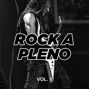 Rock a pleno vol. I (Explicit)