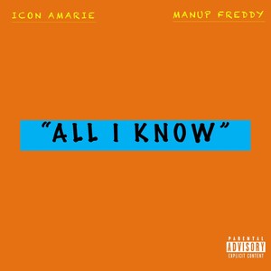 All I Know (Explicit)