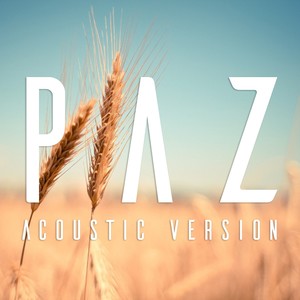 Paz (Acústico) [Explicit]