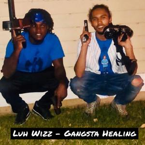 Gangsta Healing (Explicit)