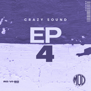 Crazy Sound EP4 (Explicit)