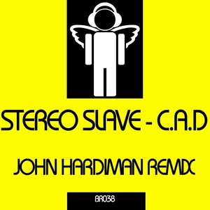 C.A.D (John Hardiman Remix)