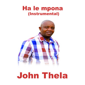 Ha Le Mpona (Instrumental)