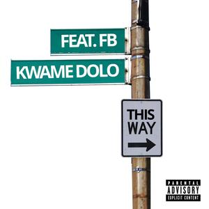 This Way (feat. FB) [Explicit]