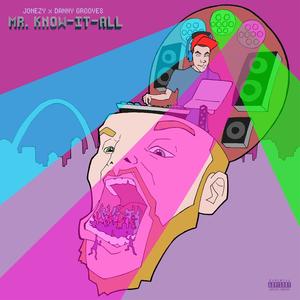 Mr. Know-It-All (Explicit)