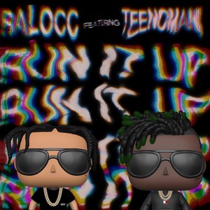 Run It Up (feat. Teenonami) [Explicit]