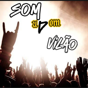 Som d vilão (Explicit)
