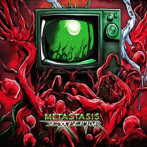 Metastasis (Explicit)