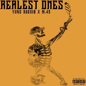 Realest Ones (Explicit)