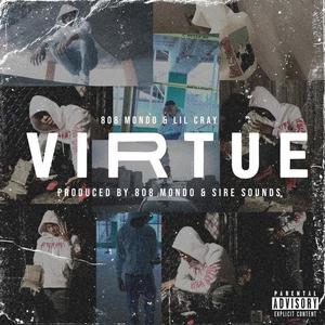 Virtue (feat. Lil Cray) [Explicit]