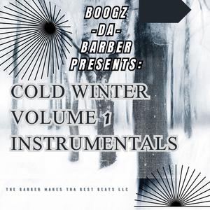 BOOGZ DA BARBER PRESENTS: COLD WINTER VOL 1