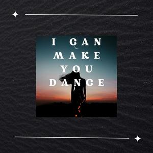 I Can Make You Dance (Radio Edit)