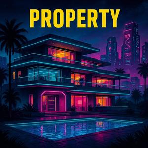 Property (feat. Sean Crawford, Platty Grillz & Ethan Callahan) (Explicit)