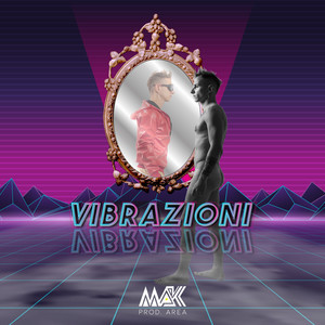 Vibrazioni (Explicit)