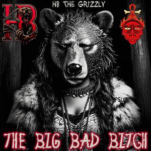 THE BIG BAD ***** (Explicit)