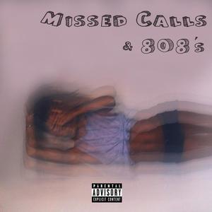 Missed Calls & 808s (Explicit)