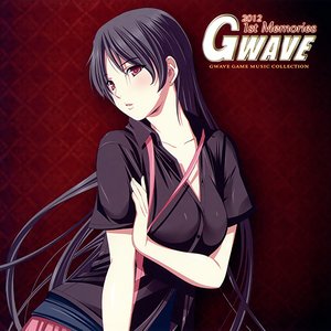 GWAVE 2012 1st Memories