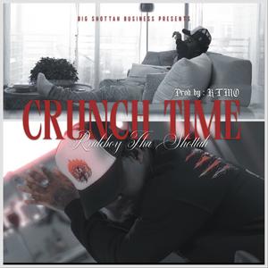 Crunch Time (Explicit)