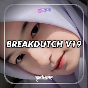 DJ BREAKDUTCH V19