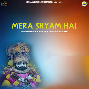 Mera Shyam Hai