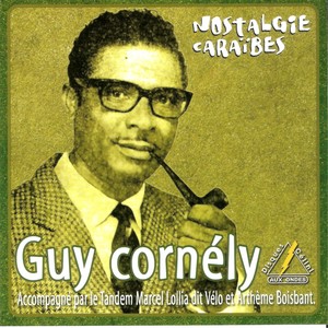 Nostalgie caraibes guy cornely