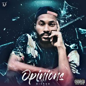 Opinions (feat. Blaxian) [Explicit]