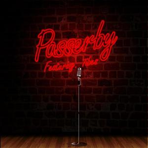 Passerby (feat. 7ibes)