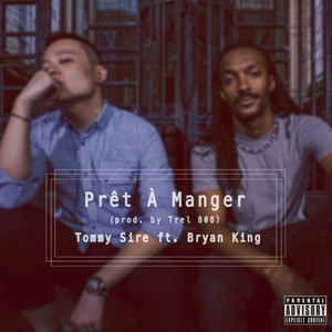 Prêt À Manger (Prod. by Trel 808)