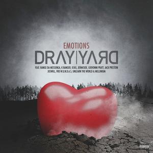 Emotions (feat. Range Da Messenga, K Banger, Ilyas Nashid, Jermiside, Giovonni Pratt, Jack Preston, JusWill, Fro W.U.N.D.A.S., Unlearn The World & Mellinium) (Explicit)