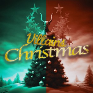 Villain's Christmas (feat. groovy D)