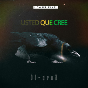 Usted Que Cree (Explicit)