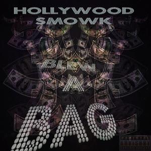 Blew a Bag (Expilcit) [Explicit]