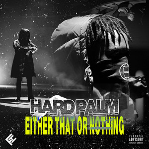 Either That or Nothing (Explicit)