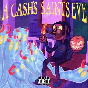 A Cash's Saints Eve (Explicit)