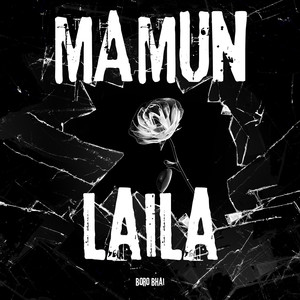 Mamun Laila (Explicit)