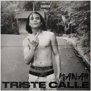 Triste Calle (Explicit)