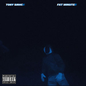 FAT MINUTE (Explicit)