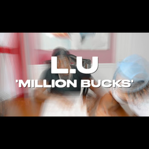 Million Bucks (Explicit)