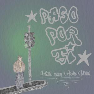 PASO POR TI